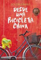 Desde Una Bicicleta China 8491390146 Book Cover