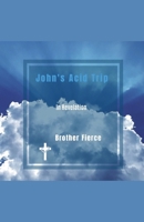 John's Acid Trip In Revelation B0GGJCDYPX Book Cover