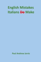 English Mistakes Italians Make 1514757036 Book Cover