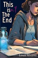 This Isn't The End 1963957040 Book Cover