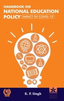 Handbook on National Education Policy: Impact of Covid-19 9359191388 Book Cover