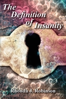 The Definition of Insanity: Coping with a Child's Mental Illness 0692567402 Book Cover