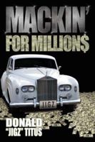 Mackin' for Million$ 1434328988 Book Cover