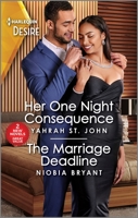 Her One Night Consequence & the Marriage Deadline 1335457828 Book Cover