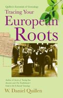 Tracing Your European Roots, 2E 1593601557 Book Cover