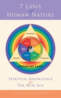 7 Laws of Human Nature: Spiritual Knowledge for the New Age 1982266376 Book Cover
