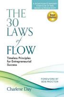 The 30 Laws of Flow: Timeless Principles for Entrepreneurial Success 096957813X Book Cover