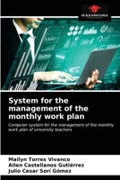 System for the management of the monthly work plan 6203072958 Book Cover