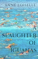A Slaughter of Iguanas (Eye of Horus Mystery) B0GV6KGWHJ Book Cover