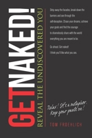 Let's Get Naked!: Reveal the Undiscovered You 1721859500 Book Cover