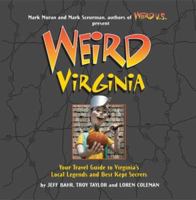 Weird Virginia (Weird) 1402778414 Book Cover