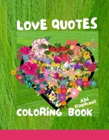 Love Quotes Coloring Book B093RZJN91 Book Cover