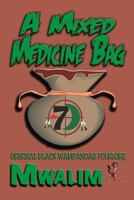 A Mixed Medicine Bag: Original Black Wampanoag Folklore 1791866484 Book Cover