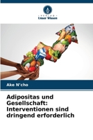 Adipositas und Gesellschaft: Interventionen sind dringend erforderlich (German Edition) 6202418338 Book Cover