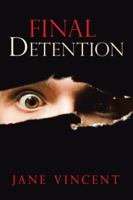 Final Detention 1532044763 Book Cover
