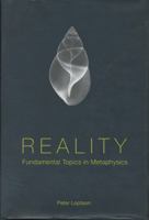Reality: Fundamental Topics in Metaphysics (Toronto Studies in Philosophy) 0776607081 Book Cover
