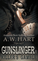 Gunslinger: Killer's Gamble 1647346479 Book Cover