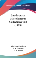 Smithsonian Miscellaneous Collections V60 1120942691 Book Cover