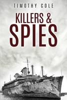 Killers and Spies 1950586006 Book Cover