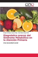Diagnóstico precoz del Síndrome Metabólico en la Atención Primaria (Spanish Edition) 6200034850 Book Cover