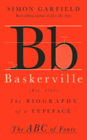 Baskerville: The Biography of a Typeface 1324086203 Book Cover