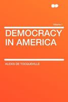 De la démocratie en Amérique, vol. 1 0679728252 Book Cover