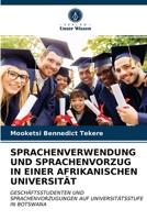 Sprachenverwendung Und Sprachenvorzug in Einer Afrikanischen Universität 6203649422 Book Cover