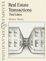 Real Estate Transactions, Third Edition (Examples & Explanations Series) 0735526508 Book Cover