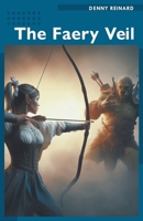 The Faery Veil B0CMWRSK3H Book Cover