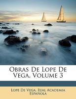 Obras De Lope De Vega Volume 3 1146033427 Book Cover
