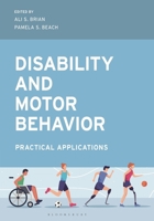 Disability and Motor Behavior: Practical Applications 153819161X Book Cover