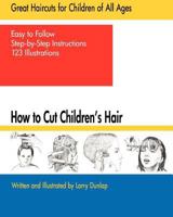 How to Cut Children's Hair 1460941381 Book Cover