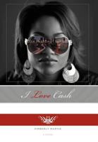 I Love Cash 1465394737 Book Cover