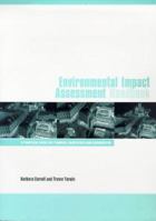 Environmental Impact Assessment Handbook: A Practical Guide For Planners, Developers And Communities 0727727818 Book Cover