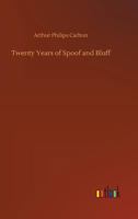 Twenty years of spoof and bluff 1534834311 Book Cover