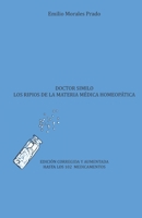 Doctor Similo. Los ripios de la materia médica homeopática (Spanish Edition) 8409722704 Book Cover