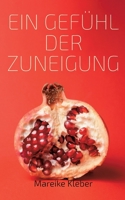 Ein Gefühl der Zuneigung 3748156979 Book Cover
