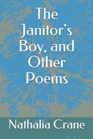 The Janitor's Boy, and Other Poems B089M6LPD1 Book Cover