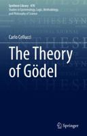 The Theory of Gödel 3031134192 Book Cover