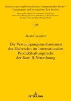 Die Verteidigungsmechanismen Des Haftenden Im Internationalen Produkthaftungsrecht Der ROM II-Verordnung 3631771495 Book Cover