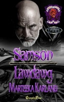 Samson/Lawdawg Duet: A Bones MC Romance 1605218510 Book Cover