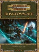 Dungeonscape: An Essential Guide to Dungeon Adventuring (Dungeons & Dragons Accessory) 0786941189 Book Cover