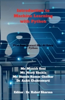 Introduction to Machine Learning with Python: First Step Toward AI/ML Using Python B0FFBY1P7F Book Cover