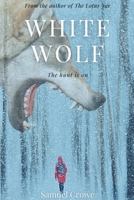 White Wolf B0B9R2J3J4 Book Cover
