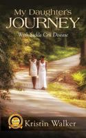 My Daughter's Journey With Sickle Cell Disease 0984233520 Book Cover