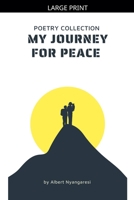 My Journey For Peace B0GL4D5NB4 Book Cover