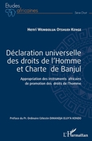 Déclaration universelle des droits de l'Homme et Charte de Banjul: Appropriation des instruments africains de promotion des droits de l'homme (Études Africaines) (French Edition) 2343184003 Book Cover