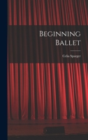 Beginning Ballet 1014716780 Book Cover
