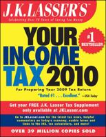 J.K. Lasser's Your Income Tax 2010: For Preparing Your 2009 Tax Return 0470447117 Book Cover