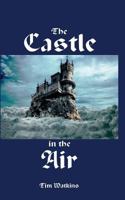 The Castle in the Air 0993087795 Book Cover